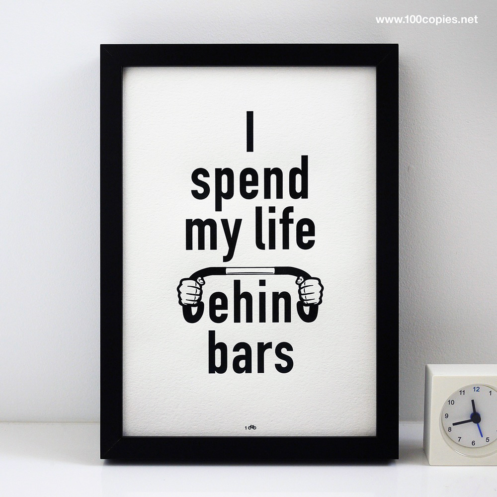 Poster I spend my life behind bars